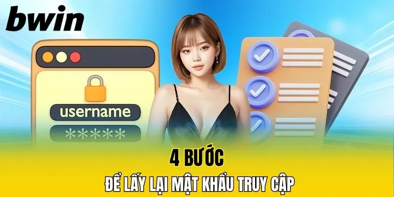 4 bước để lấy lại mật khẩu truy cập