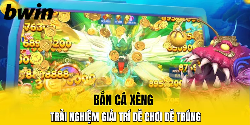 Bắn cá xèng