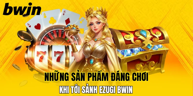 Các tựa game được đánh giá cao tại Ezugi