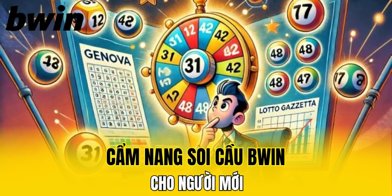 Cẩm nang soi cầu Bwin cho người mới