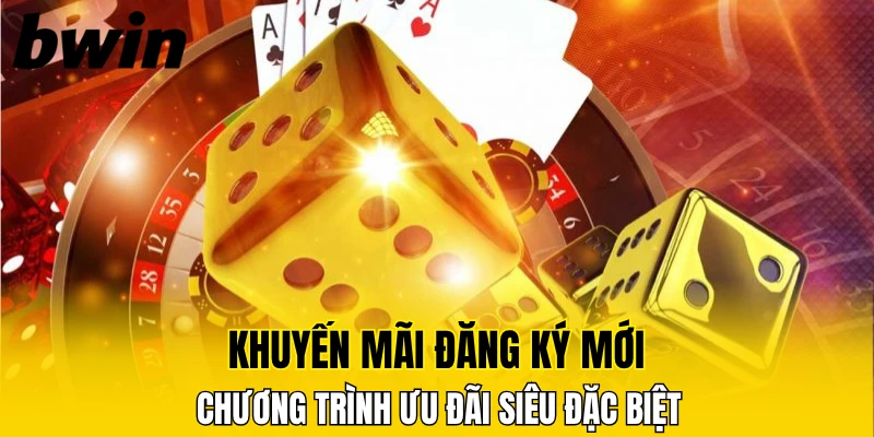 Khuyến Mãi Đăng Ký Mới - Sự Kiện Ưu Đãi Siêu Đặc Biệt 1 khuyến mãi đăng ký mới