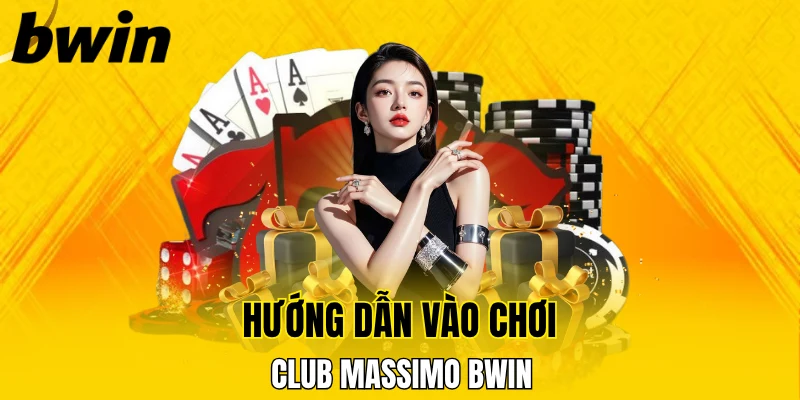 Làm thế nào để bắt đầu chơi tại Club Massimo