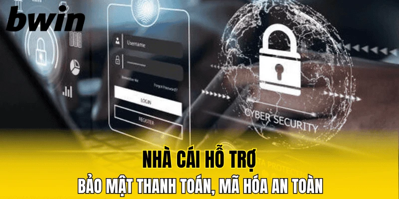 Nhà cái hỗ trợ bảo mật thanh toán, mã hóa an toàn